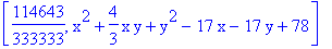[114643/333333, x^2+4/3*x*y+y^2-17*x-17*y+78]
